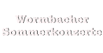 Wormbacher Sommerkonzerte
